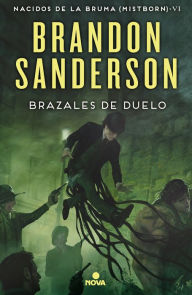 Title: Brazales de fuego/ The Bands of Mourning, Author: Brandon Sanderson