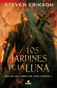 Title: Los jardines de la luna / Gardens of the Moon, Author: Steven Erikson