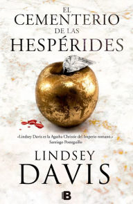 Title: El Cementerio de las Hesperides, Author: Lindsey Davis