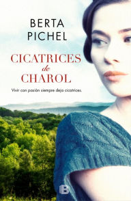 Title: Cicatrices de charol, Author: Berta Pichel