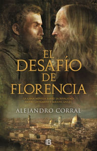 Title: El desafío de Florencia / The Challenge of Florence, Author: Alejandro Corral