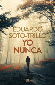 Title: Yo nunca, Author: Eduardo Trillo