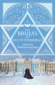 Title: Las brujas de San Petersburgo, Author: Imogen Edwards-Jones