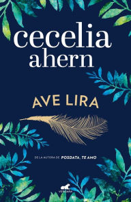 Title: Ave lira (Lyrebird), Author: Cecelia Ahern