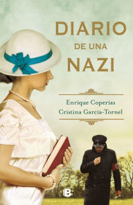 Title: Diario de una nazi / The Diary of a Nazi, Author: Enrique Coperias