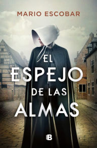 Download ebook free ipod El espejo de las almas / A Mirror into the Souls PDB PDF DJVU 9788466667579 English version by Mario Escobar