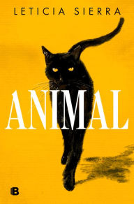 Title: Animal, Author: Leticia Sierra