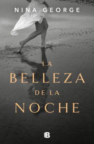 Title: La belleza de la noche, Author: Nina George