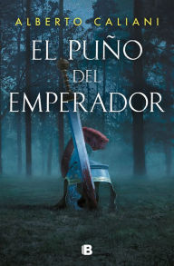 Title: El puño del emperador, Author: Alberto Caliani