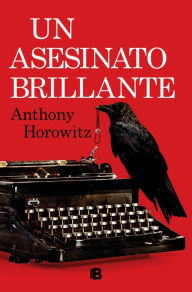 Title: Un asesinato brillante (Susan Ryeland 1), Author: Anthony Horowitz