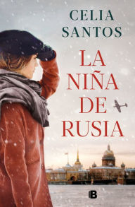 Title: La niña de Rusia / The Girl from Russia, Author: Celia Santos