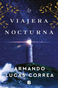 Title: La viajera nocturna, Author: Armando Lucas Correa