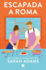 Title: Escapada a Roma / When In Rome, Author: Sarah Adams