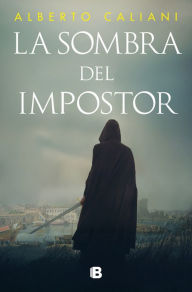 Title: La sombra del impostor / The Impostor's Shadow, Author: ALBERTO CALIANI