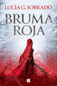 Title: Bruma roja (Bilogía Bruma Roja 1): #Romantasy #Fantasy, Author: Lucía G. Sobrado