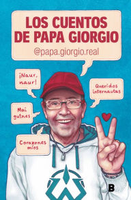 Title: Los cuentos de Papa Giorgio, Author: Papa Giorgio