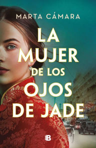 Title: La mujer de los ojos de jade / The Woman with Jade Eyes, Author: Marta Cámara