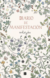 Title: Diario de manifestación / Manifestation Diary, Author: Carlota Santos