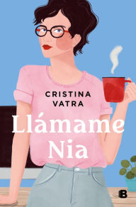 Title: Llámame Nia, Author: Cristina Vatra