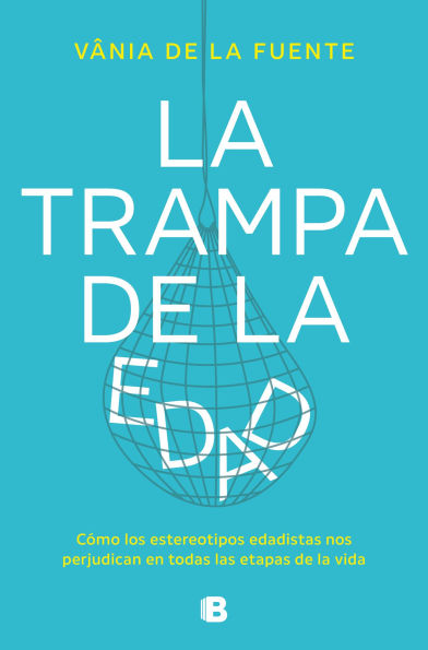 la trampa de edad / The Age Trap