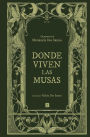 Donde viven las musas / Land of Muses