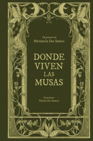 Title: Donde viven las musas, Author: Marianela dos Santos