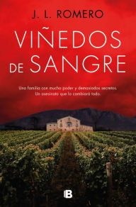 Title: Viñedos de sangre, Author: J.L. Romero