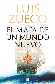 Title: El mapa de un mundo nuevo / Map of a New World, Author: Luis Zueco