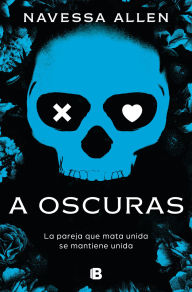 Title: A oscuras (Adéntrate en la oscuridad 1) / Lights Out, Author: Navessa Allen