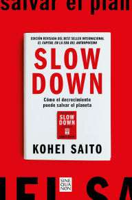 Title: Slow Down (Spanish Edition), Author: KOHEI SAITO