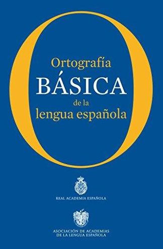 Ortografia Basica De La Lengua Espanola