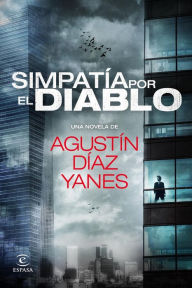 Title: Simpatía por el diablo, Author: Agustín Díaz Yanes