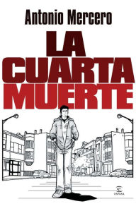 Title: La cuarta muerte, Author: Antonio Mercero