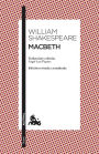 Macbeth: Traducción y edición de Àngel-Luis Pujante