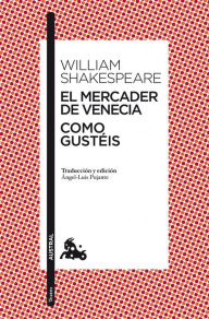 Title: El mercader de Venecia / Como gustéis, Author: William Shakespeare