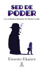 Sed de poder: La verdadera historia de Mario Conde