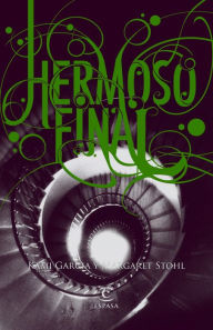 Title: Hermoso final (Beautiful Redemption), Author: Kami Garcia