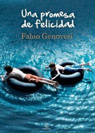 Title: Una promesa de felicidad, Author: Fabio Genovesi