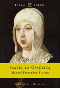 Title: Isabel la Católica, Author: Manuel Fernández Álvarez