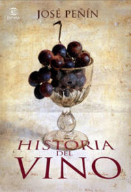 Title: Historia del vino, Author: José Peñín