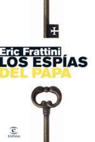 Title: Los espías del papa, Author: Eric Frattini
