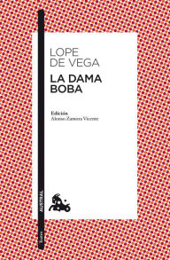 Title: La dama boba, Author: Félix Lope de Vega