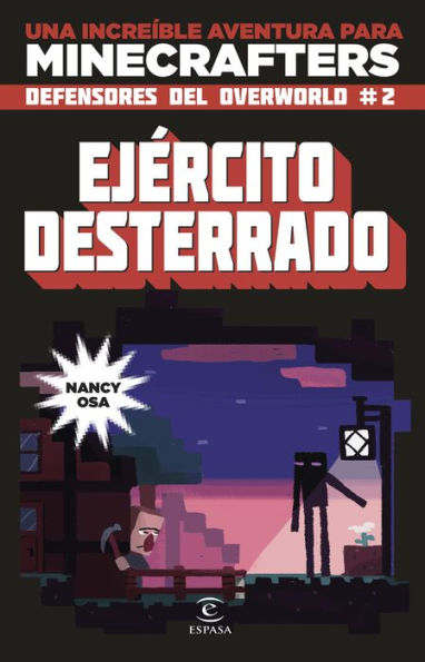 Minecraft. Ejército desterrado: Los defensores del overworld 2