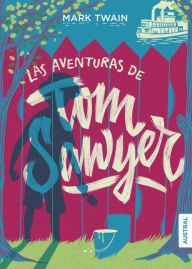 Title: Las aventuras de Tom Sawyer, Author: Mark Twain