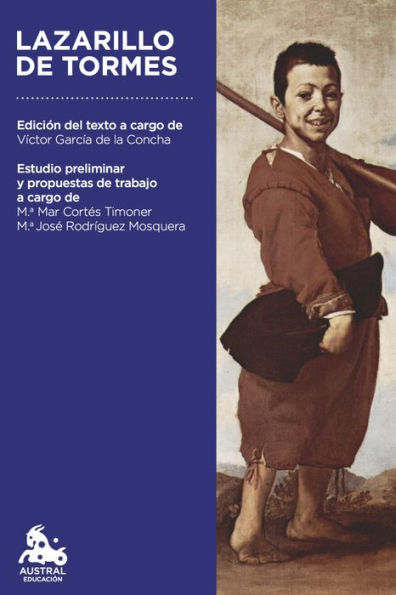 Lazarillo de Tormes: Edición del texto a cargo de Víctor García de la Concha