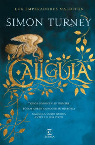 Title: Calígula: Los emperadores malditos, Author: Simon Turney