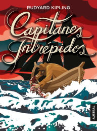 Title: Capitanes intrépidos, Author: Rudyard Kipling