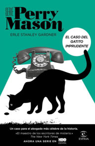 Title: El caso del gatito imprudente (Serie Perry Mason 5), Author: Erle Stanley Gardner