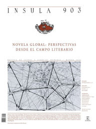 Title: Novela global: perspectivas desde el campo literario (Ínsula nº 903): (Marzo de 2022), Author: AA. VV.