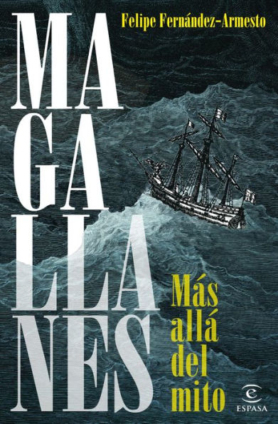 Magallanes: Más allá del mito